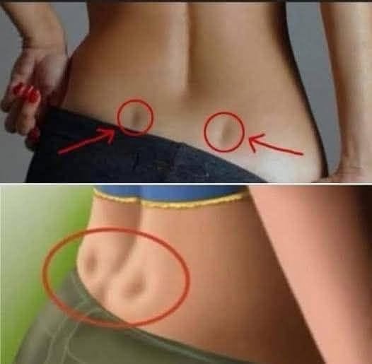 If you have these two holes in your back and…